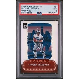 2024 PANINI DONRUSS OPTIC UPTOWNS #24 ROGER STAUBACH PSA 9 MINT
